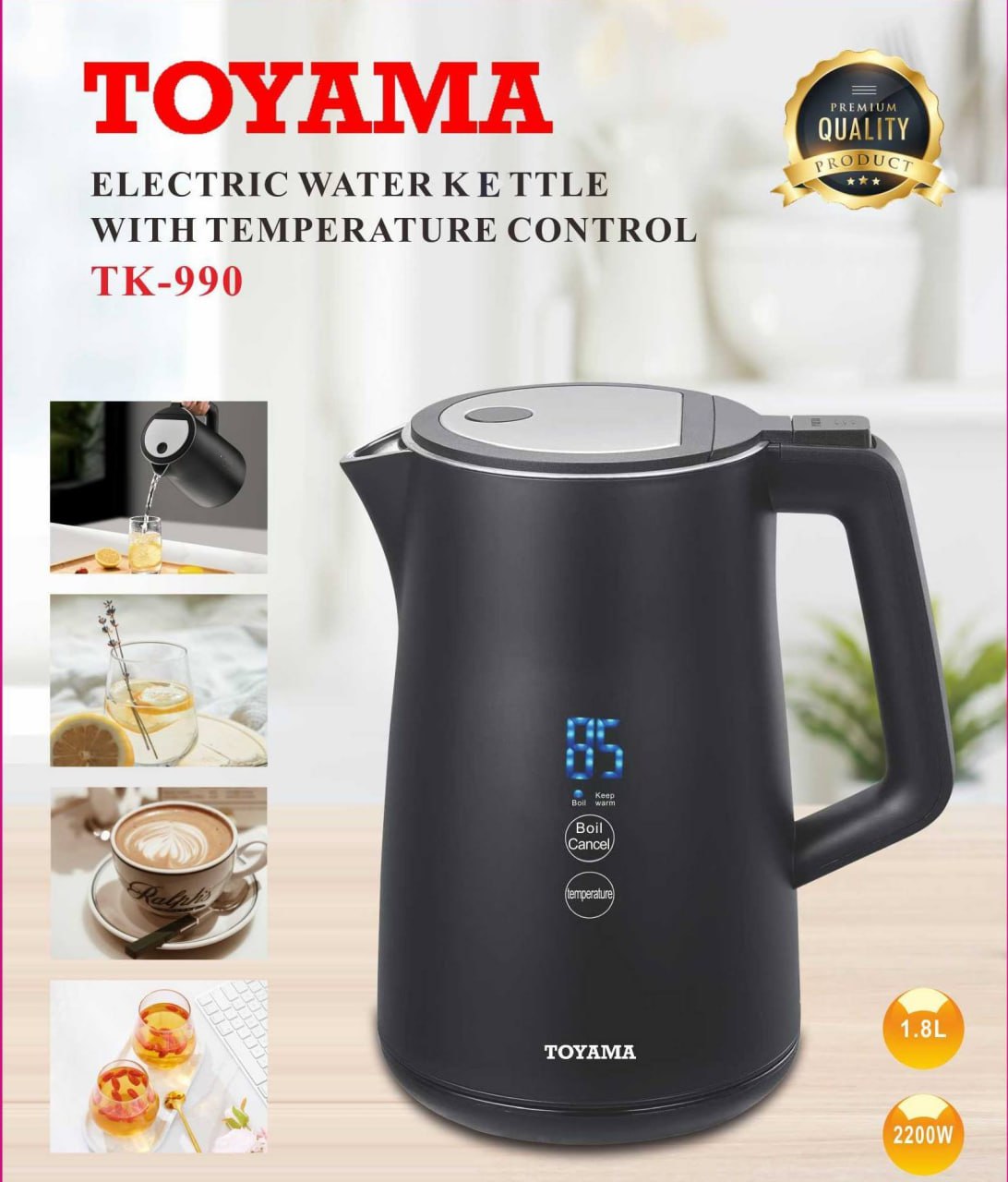 កំសៀវអគ្គិសនី TOYAMA Electric Kettle 1.8L TK-990